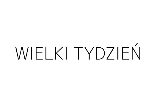 WIELKI TYDZIEŃ